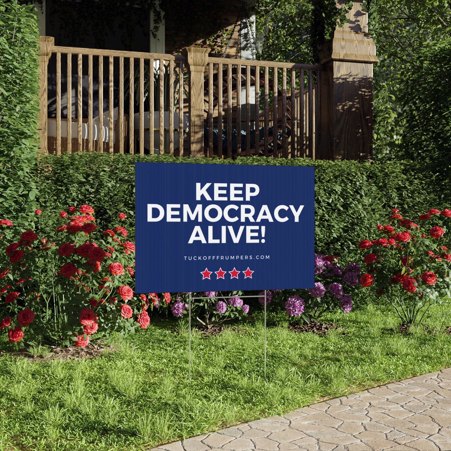 Keep Democracy Alive yard sign