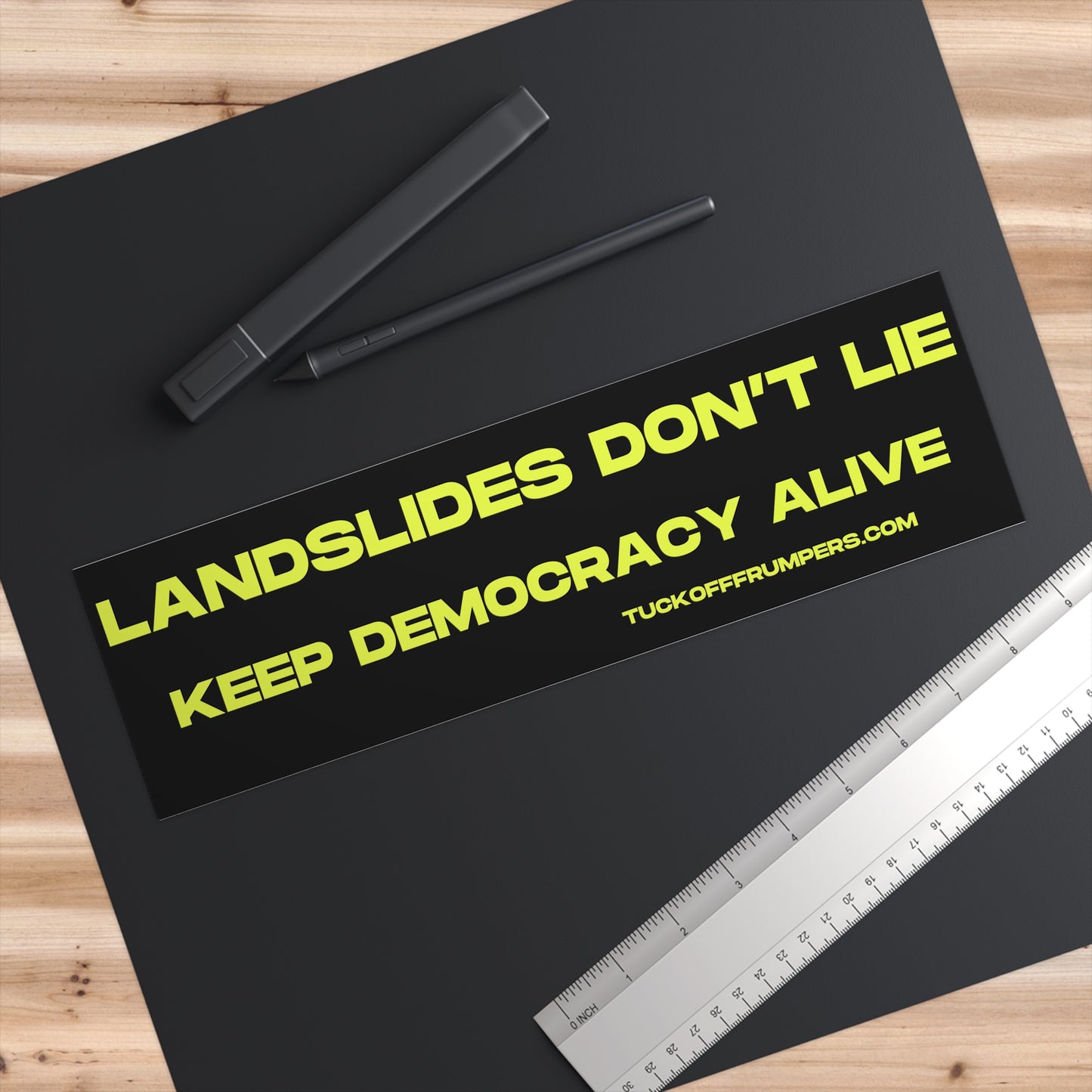 Landslides don’t lie Bumper Sticker