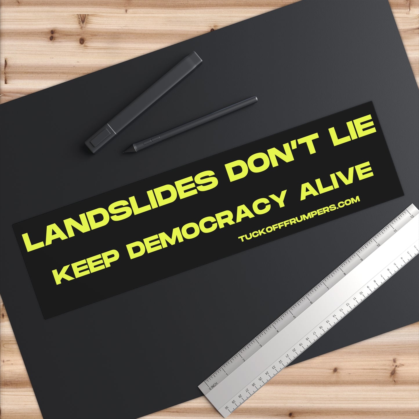 Landslides don’t lie Bumper Sticker